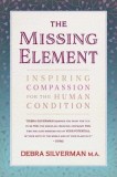 The Missing Element: Inspiring Compassion for the Human Condition