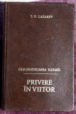 Diagnosticarea karmei Privire in viitor - S.N.Lazarev