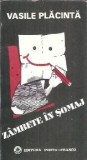 Zambete in somaj - Vasile Placinta