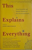 This Explains Everything. Edited by John Brockman (putin uzata)