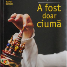 A fost doar ciuma – Ludmila Ulitkaia