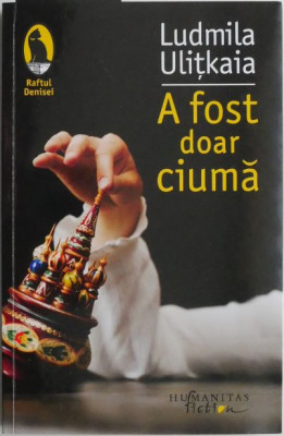 A fost doar ciuma &amp;ndash; Ludmila Ulitkaia foto