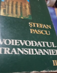 VOIEVODATUL TRANSILVANIEI Vol. II Stefan Pascu foto