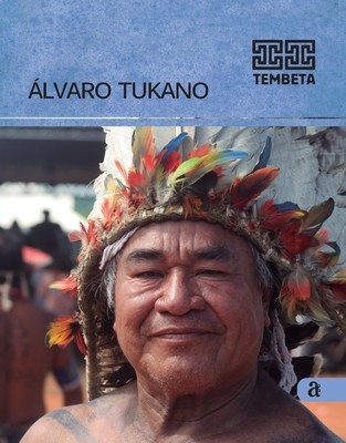Alvaro Tukano - Tembeta foto