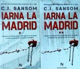 C.J. Sansom - Iarna la Madrid (2 Volume) Nemira, Suspans, Politist, Romana, Brosata, Buna