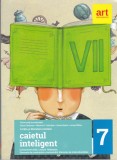 AS - FLORIN IONITA - CAIETUL INTELIGENT, COMUNICARE ORALA, LECTURA, REDACTARE, CLASA 7