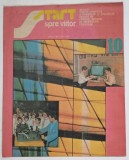 START SPRE VIITOR , REVISTA TEHNICO - STIINTIFICA A PIONIERILOR SI SCOLARILOR , ANUL X , NUMARUL 10 ( 118 ) , OCTOMBRIE , 1989
