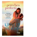 Perechea perfecta - Kristan Higgins