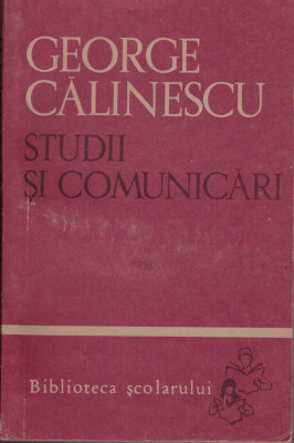 George Calinescu - Studii si comunicari - 128463 foto