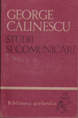 George Calinescu - Studii si comunicari - 128463 foto