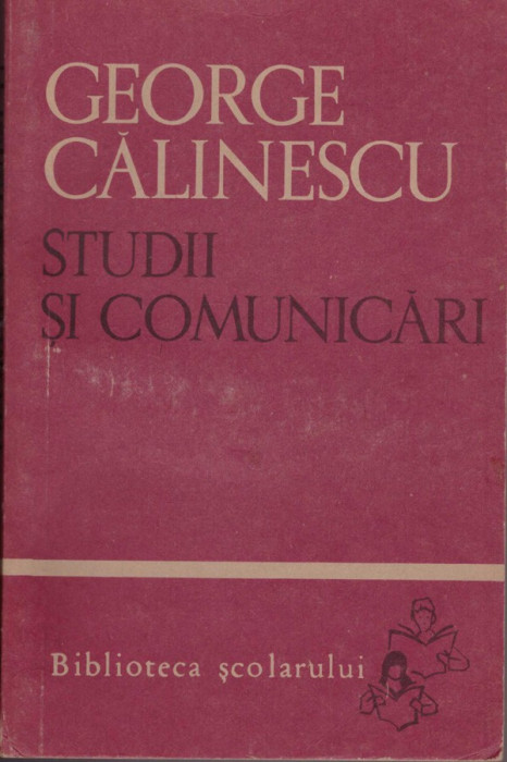 George Calinescu - Studii si comunicari - 128463