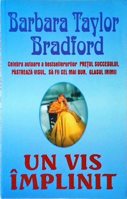 Barbara Taylor Bradford - Un vis implinit
