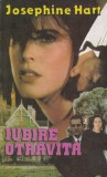 Cumpara ieftin Josephine Hart - Iubire otravita (1993)