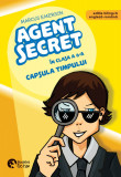 Agent secret &icirc;n clasa a 6-a. Capsula timpului