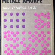 Metale amorfe, Editura Tehnică, 1988