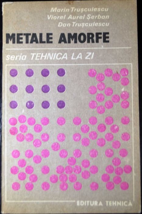 Metale amorfe, Editura Tehnică, 1988
