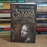CARLO VECCE - SURASUL CATERINEI , MAMA LUI LEONARDO DA VINCI , HUMANITAS , 2024 *