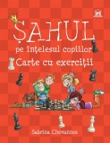 Sahul pe intelesul copiilor. Carte cu exercitii - Sabrina Chevannes