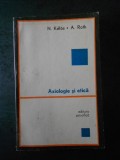 N. KALLOS, A. ROTH - AXIOLOGIE SI ETICA