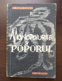 V. Korionov - Monopolurile și poporul (1959)
