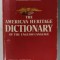 THE AMERICAN HERITAGE DICTIONARY OF THE ENGLISH LANGUAGE , editor PETER DAVIES , 1978