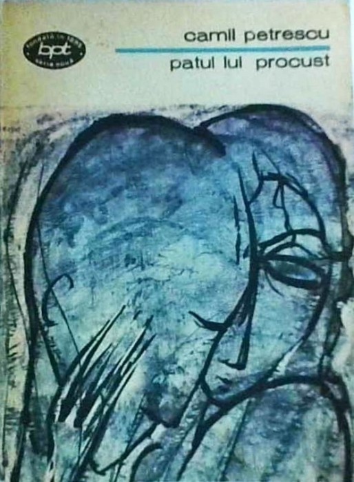 Camil Petrescu - Patul lui Procust (1982)