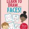 Learn to Draw... Faces!