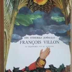 Din stihurile jupanului Francois Villon- Al. Alexandru