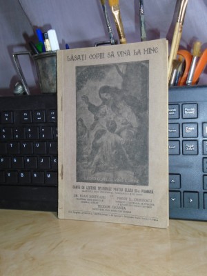 IOAN NISIPEANU - LASATI COPIII SA VINA LA MINE * LECTURI RELIGIOASE ,1934 + foto
