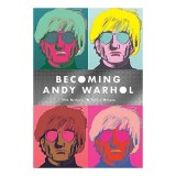 Becoming Andy Warhol