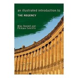 An Illustrated Introduction to the Regency