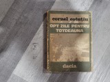 Opt zile pentru totdeauna de Cornel Cotutiu