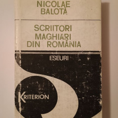 Nicolae Balotă - Scriitori maghiari din România