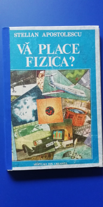 myh 16 - Stelian Apostolescu - Va place fizica? - editie 1987