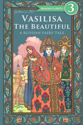 Vasilisa The Beautiful - A Russian Fairy Tale about Love and Loyalty foto