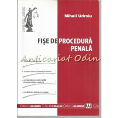 Fise De Procedura Penala - Mihail Udroiu