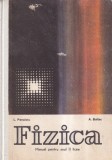 Fizica Manual clasa a 10-a Liceu Autori L. Panaiotu A. Baltac Editura Didactica Si Pedagogica 1977
