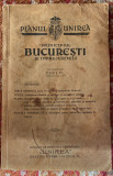 PLANUL UNIREA,MUNICIPIUL BUCURESTI SI IMPREJURIMILE / 1:15000 an 1938/VEZI POZE!