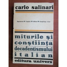 Carlo Salinari - Miturile si constiinta decadentismului italian