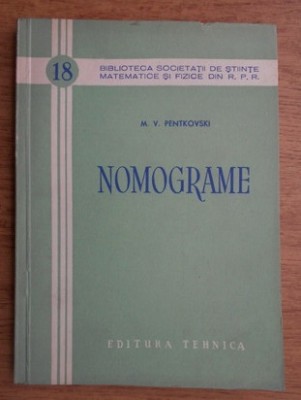 Nomograme / M. V. Pentkovski foto