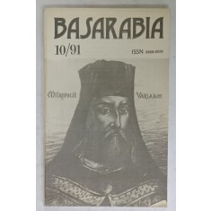 BASARABIA , REVISTA LITERARA SI SOCIAL - POLITICA A UNIUNII SCRIITORILOR DIN MOLDOVA , NR. 10 , 1991