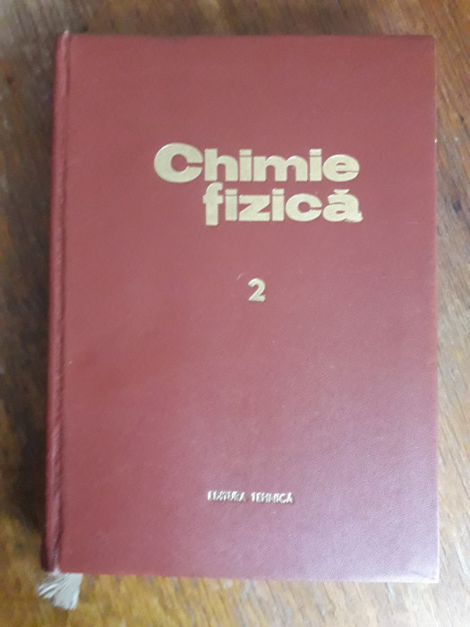 Chimie fizica, vol. 2 - L. Oniciu / R2P2F