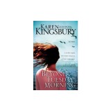Beyond Tuesday Morning: Sequel to the Bestselling One Tuesday Morning