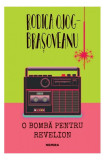 O bombă pentru Revelion - Paperback brosat - Rodica Ojog-Brașoveanu - Nemira