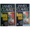 James Clavell - Nobila Casă ( 2 vol. )
