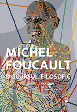 Discursul filosofic &ndash; Michel Foucault