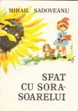 AS - MIHAIL SADOVEANU - SFAT CU SORA-SOARELUI