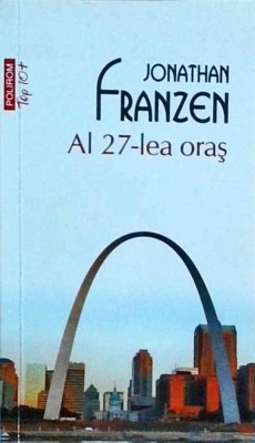 Jonathan Franzen - Al 27-lea oras foto