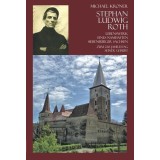 Stephan Ludwig Roth - Lebenswerk eines namhaften Siebenb&uuml;rger Sachsen