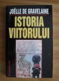 Istoria viitorului - Joelle de Gravelaine